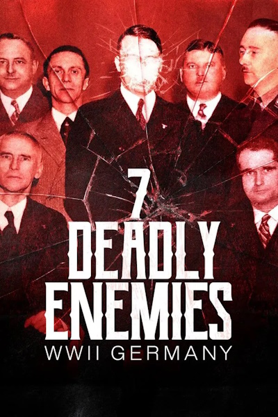 The Seven Deadly Enemies WWII Germany