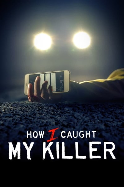How I Caught My Killer - Season 1