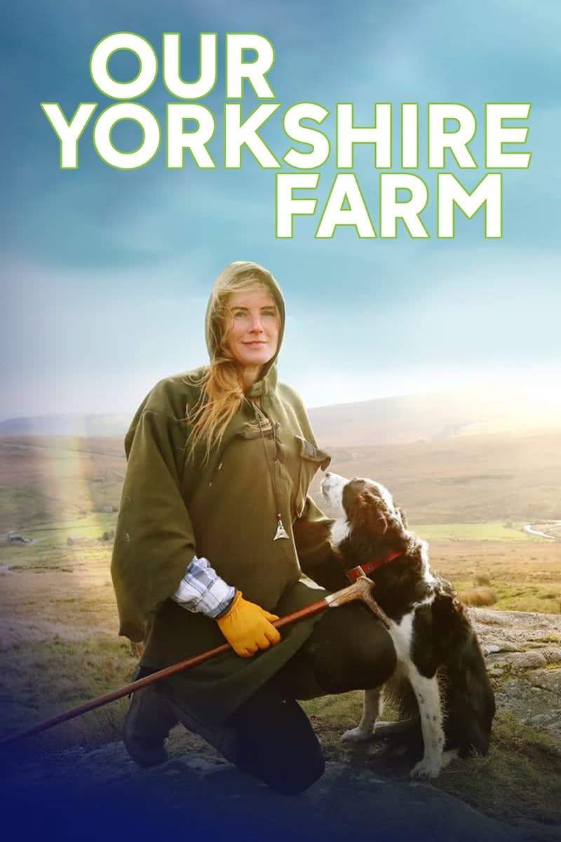 Our Yorkshire Farm - Season 3
