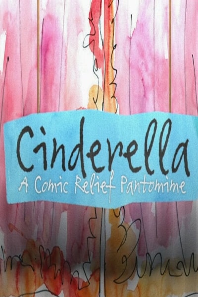 Cinderella: A Comic Relief Pantomime for Christmas